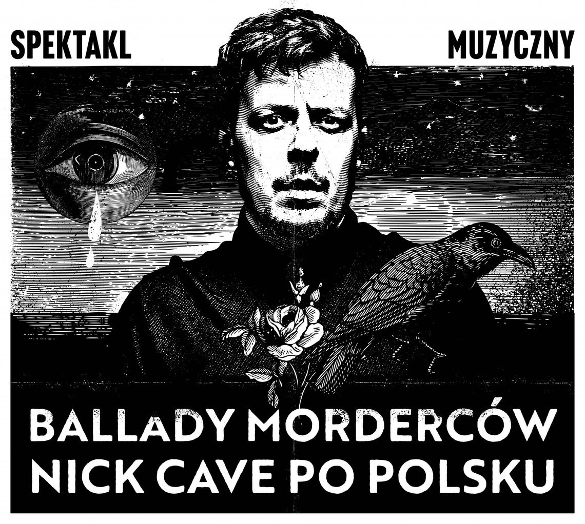 Nick Cave po polsku, czyli spektakl muzyczny w Tczewie