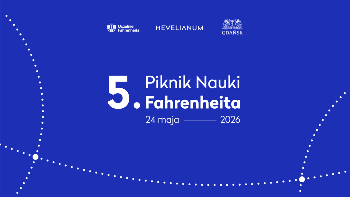 Piknik Nauki Fahrenheita. Ponad 80 naukowych atrakcji w centrum Gdańska