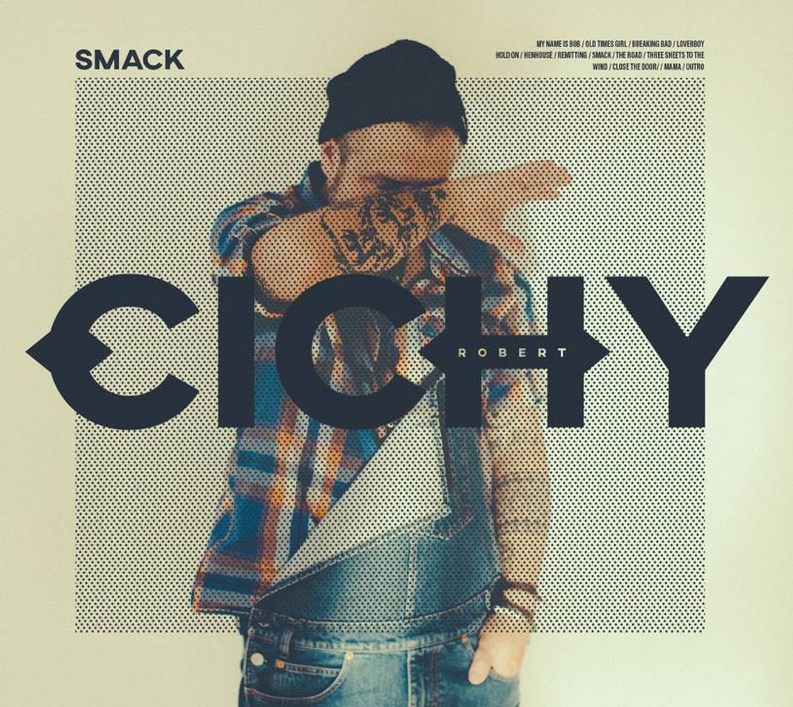 Płyta tygodnia: Robert Cichy "Smack"