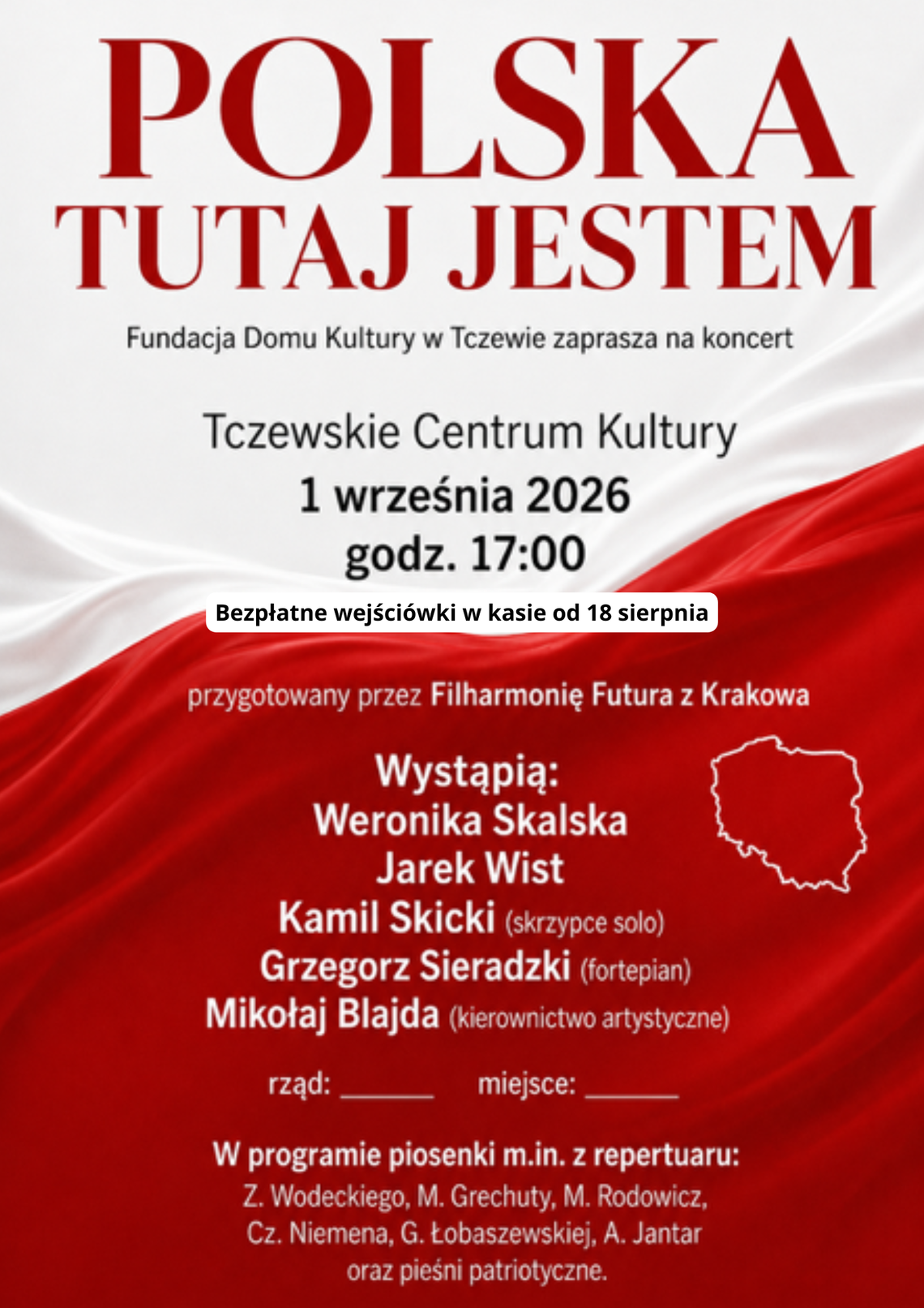 POLSKA TUTAJ JESTEM. CKiS zaprasza na wyjątkowy koncert POLSKA TUTAJ JESTEM. CKiS zaprasza na wyjątkowy koncert