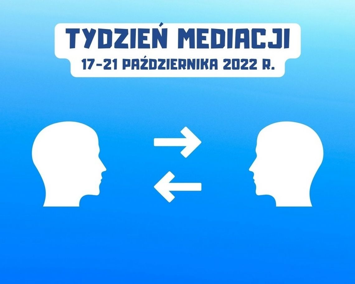 Rozpoczął się Tydzień Mediacji - bezpłatne porady, dyżury ekspertów i wykłady