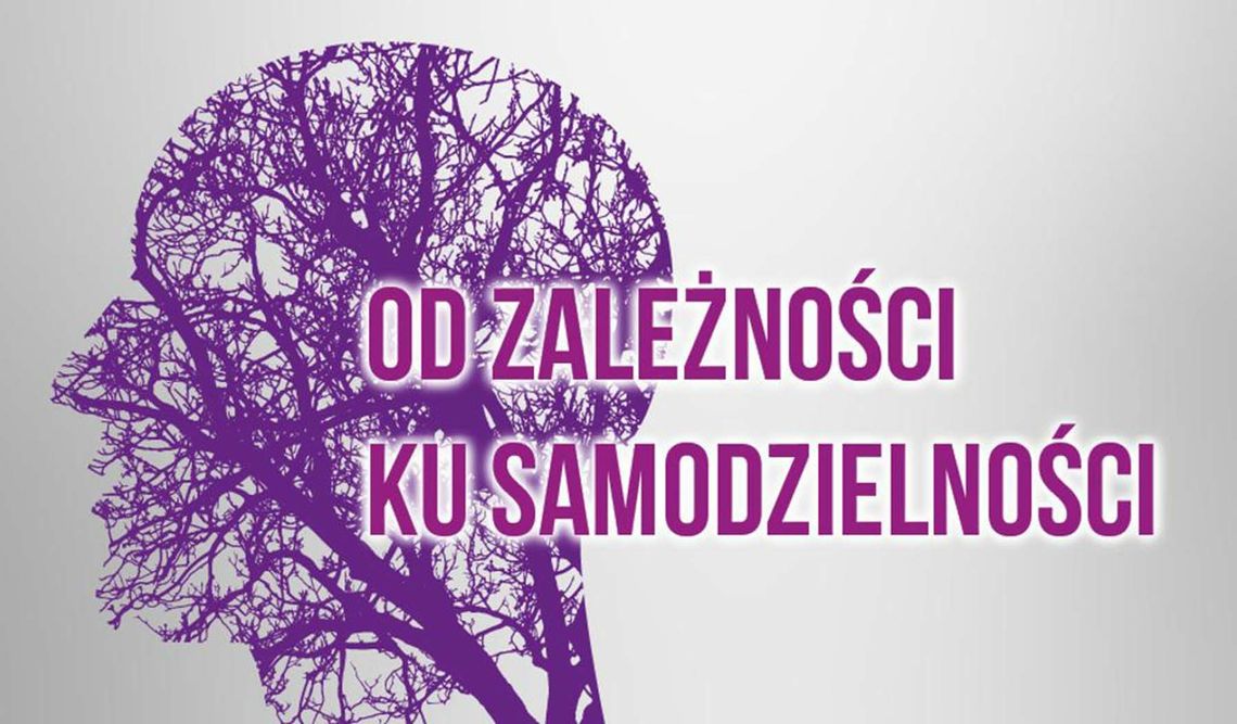 Rusza kolejna edycja programu "Od zależności ku samodzielności". Pula środków wynosi 3 mln zł