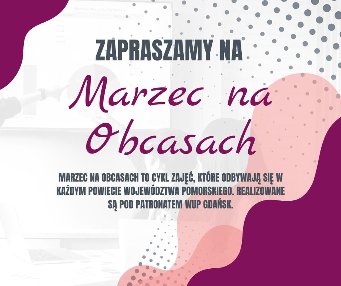 Rusza "Marzec na obcasach". Zajęcia i wykłady dla kobiet w tczewskich Urzędzie Pracy