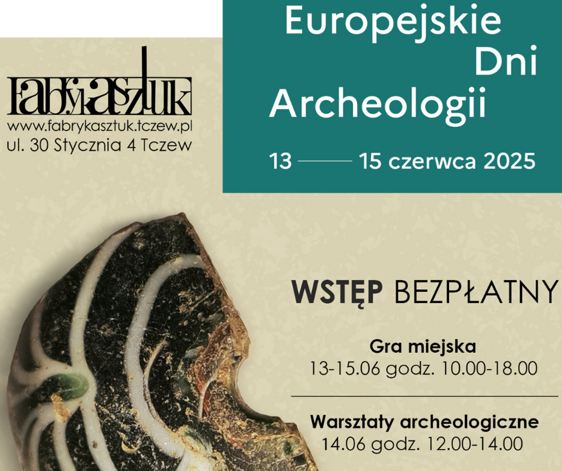 Śladami przeszłości. Fabryka Sztuk zaprasza na Dni Archeologii