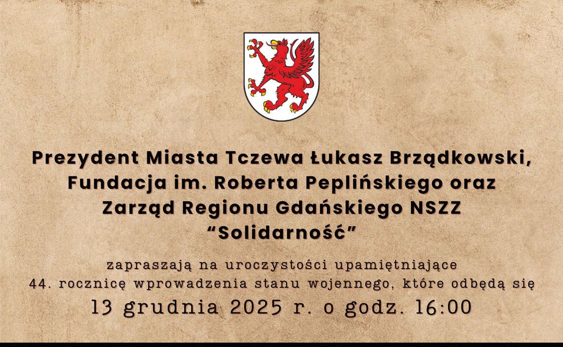 44 lata temu wprowadzono stan wojenny [UROCZYSTOŚCI W TCZEWIE]