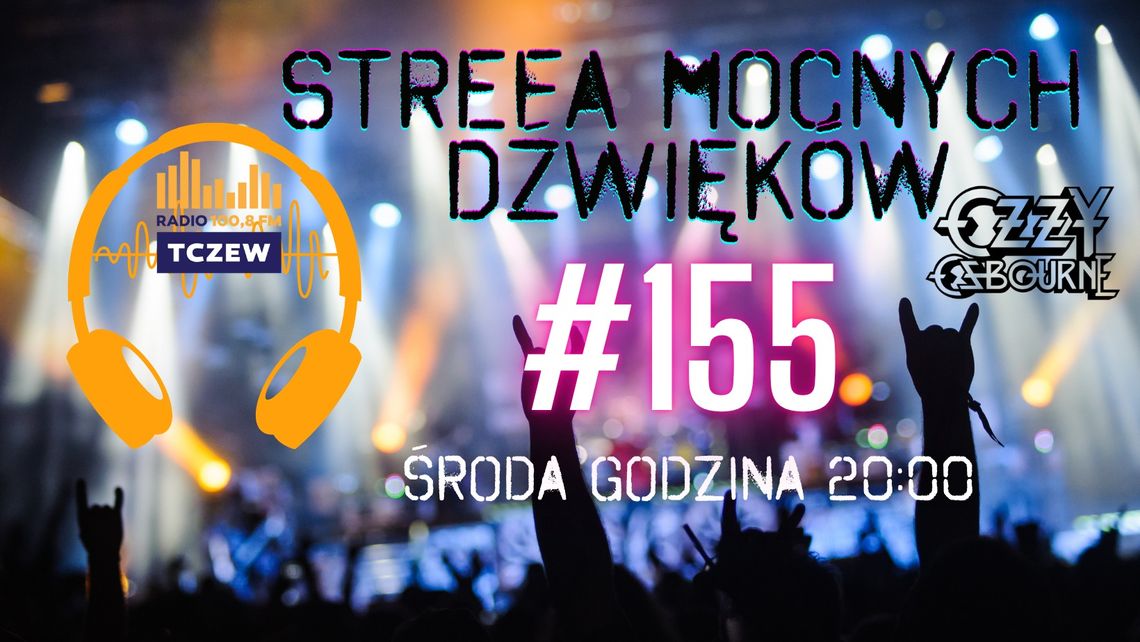 Strefa Mocnych Dźwięków #155: Ozzy Osbourne Strefa Mocnych Dźwięków #155: Ozzy Osbourne