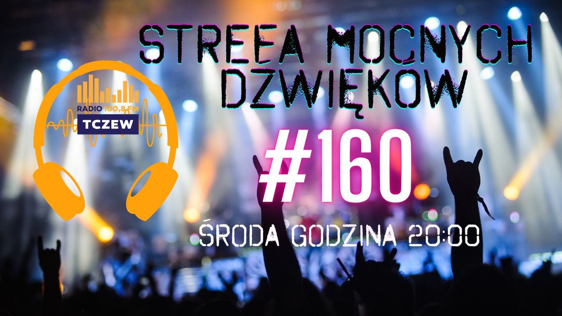 Strefa Mocnych Dźwięków #160: Summer Dying Loud i nie tylko!