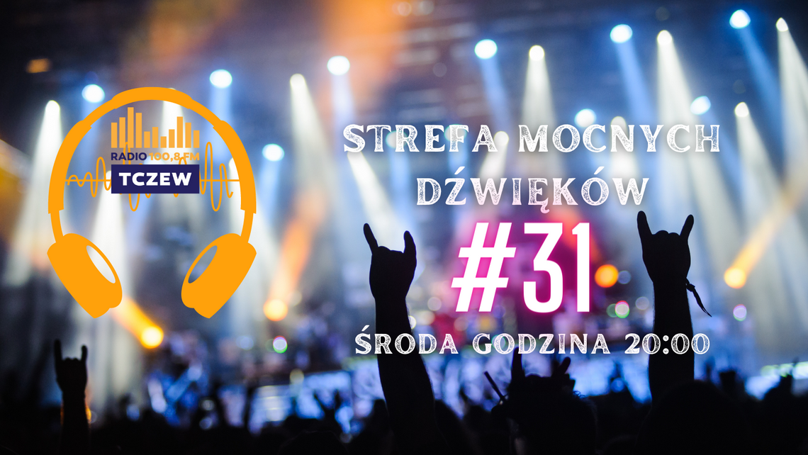 Strefa Mocnych Dźwięków #31