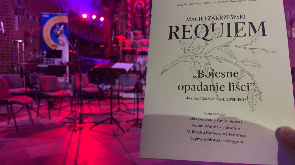 Światowa premiera Requiem "Bolesne opadanie liści" zostawiła piękne wrażenia