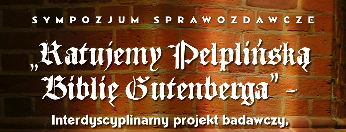 Sympozjum w Muzeum Diecezjalnym w Pelplinie. O Biblii Gutenberga