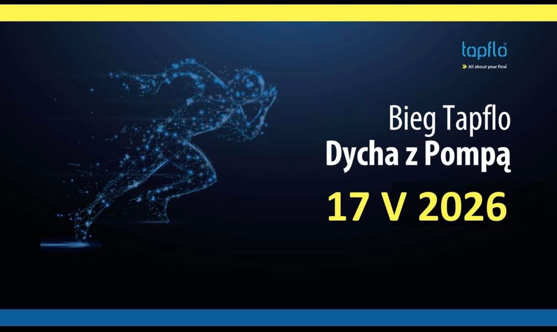 "Dycha z Pompą" - Tapflo zaprasza na wspólny bieg "Dycha z Pompą" - Tapflo zaprasza na wspólny bieg