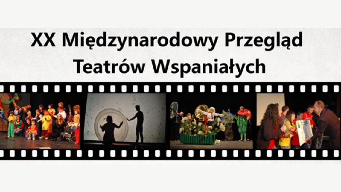 Jubileuszowa edycja Międzynarodowego Przeglądu Teatrów Wspaniałych [PROGRAM]