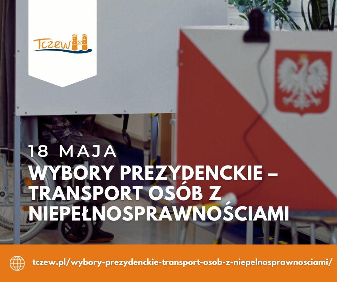 Transport wyborczy osób z niepełnosprawnościami. Jak wygląda w Tczewie? Transport wyborczy osób z niepełnosprawnościami. Jak wygląda w Tczewie?
