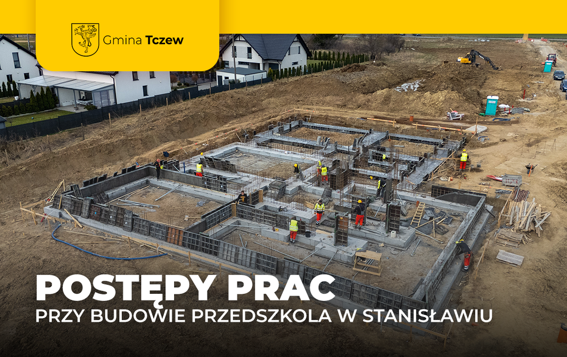 Trwa budowa przedszkola w Stanisławiu