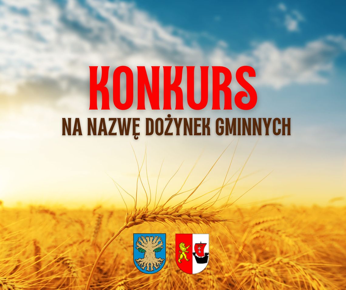 Wymyśl nazwę dożynek gminnych. Nagroda dla zwycięzcy