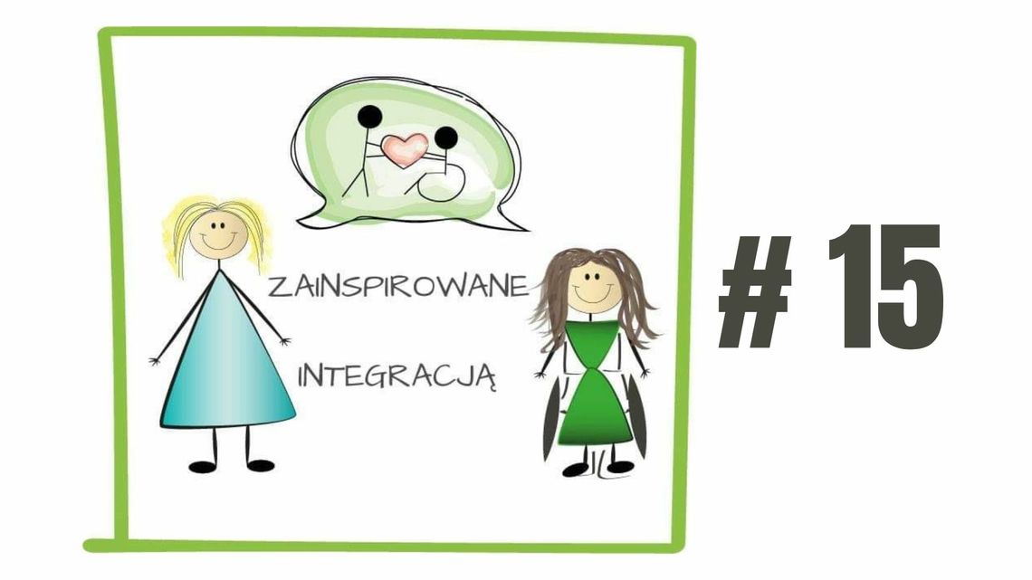 Zainspiruj się integracją #15