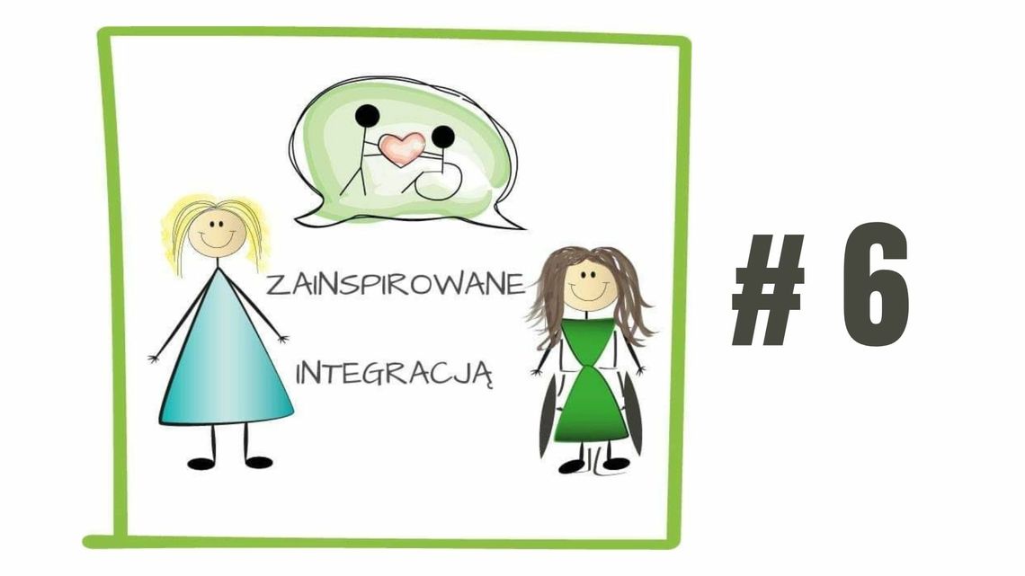 Zainspiruj się integracją #6