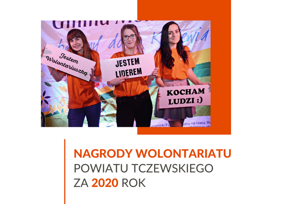 Zgłoś kandydata do Nagrody Wolontariatu Powiatu Tczewskiego za 2020 rok!