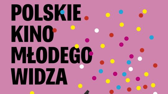 22. edycja Polskiego Kina Młodego Widza – po raz pierwszy w Tczewie!