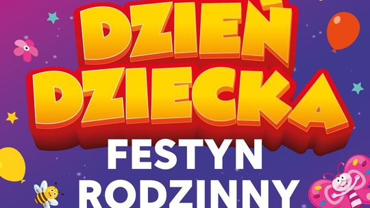 BAJKOWY DZIEŃ DZIECKA – Festyn Rodzinny BAJKOWY DZIEŃ DZIECKA – Festyn Rodzinny