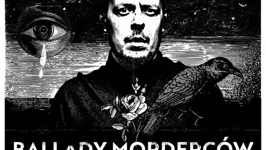 Ballady Morderców Nick Cave po polsku – spektakl muzyczny