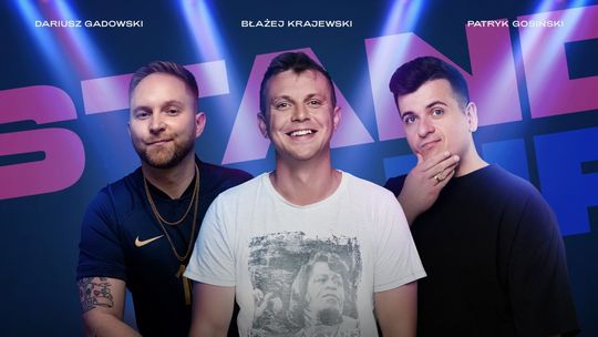 Błażej Krajewski, Darek Gadowski, Patryk Gosiński - stand-up