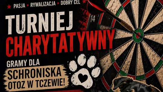 Charytatywne Turnieje Darta w Tczewie