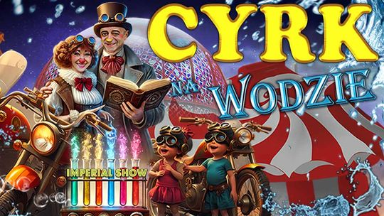 Cyrk na wodzie – Imperial Show