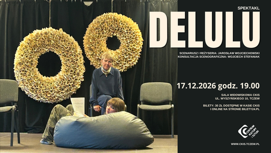 „Delulu” – spektakl |Teatr Naturalnie