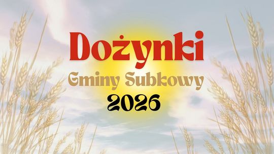 Dożynki Gminy Subkowy 2026