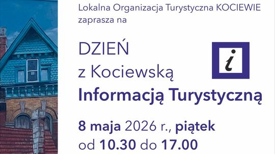 Dzień z Kociewską Informacją Turystyczną