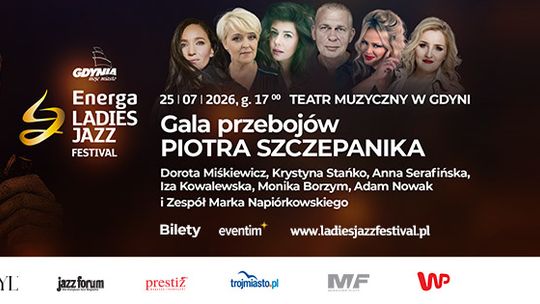 Energa Ladies' Jazz Festival - Gala Przebojów Piotra Szczepanika