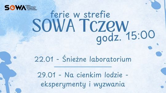 Ferie z SOWĄ - na cienkim lodzie