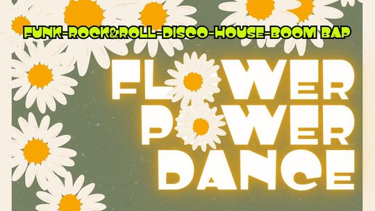 Flower Power Dance
