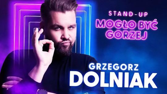 Grzegorz Dolniak w programie „Mogło być gorzej” – stand-up