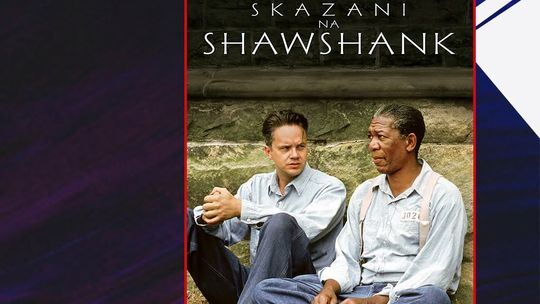 Helios RePlay: Skazani na Shawshank