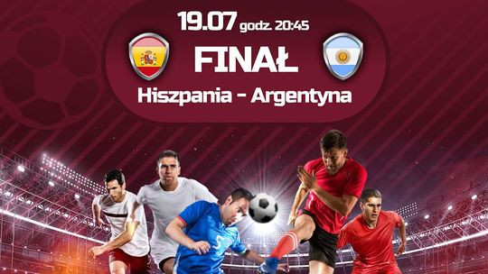 Helios sport: Mistrzostwa Świata FIFA 2026 - Finał: Hiszpania - Argentyna