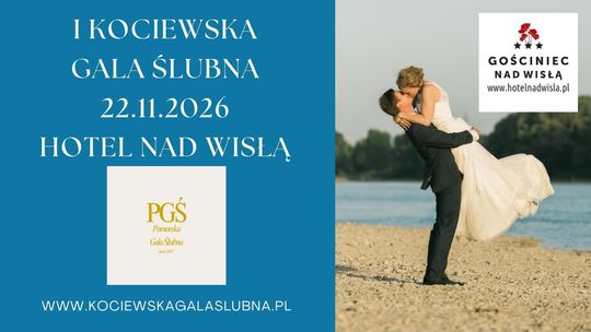 I Kociewska Gala Ślubno-Eventowa
