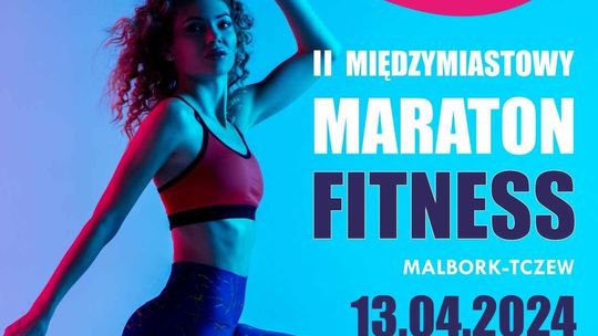 II Międzymiastowy Mataron Fitness Fit z Lucyną: Tczew kontra Malbork