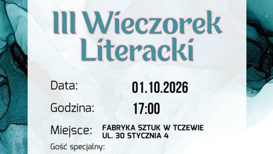 III Wieczorek Literacki Tczewskiego Koła Literatów