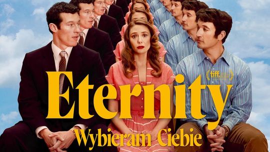 Kino konesera: Eternity. Wybieram ciebie Kino konesera: Eternity. Wybieram ciebie