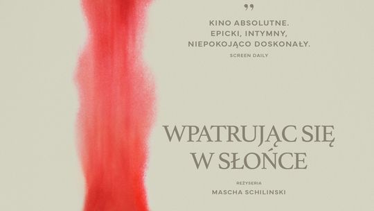 Kino konesera: Wpatrując się w słońce