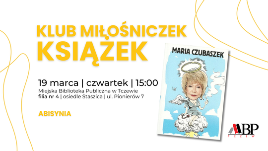 Klub Miłośniczek Książek - życie i twórczość Marii Czubaszek