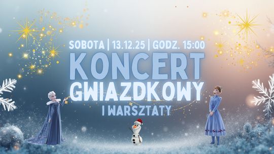Koncert Gwiazdkowy z warsztatami świątecznymi