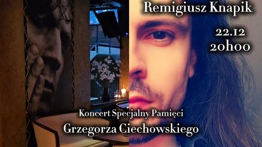 Koncert specjalny pamięci Grzegorza Ciechowskiego Koncert specjalny pamięci Grzegorza Ciechowskiego