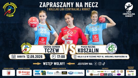 Liga Centralna Kobiet: Energa Sambor Tczew - Piłka Ręczna Koszalin