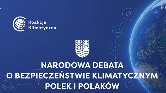 Narodowa Debata o Bezpieczeństwie Klimatycznym Polek i Polaków (on-line)
