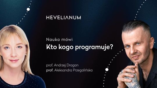 Nauka mówi. Kto kogo programuje?