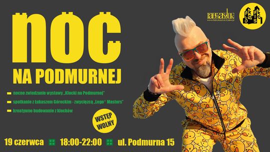 Noc na Podmurnej: Mayster Łukasz Górecki - mistrz Lego Masters