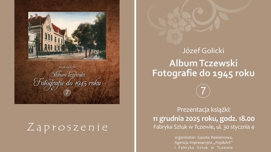 Spotkanie autorskie: Józef Golicki „Album Tczewski. Fotografie do 1945 roku. 7”